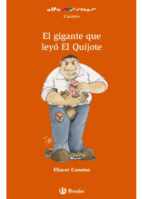 El gigante que leyó El Quijote